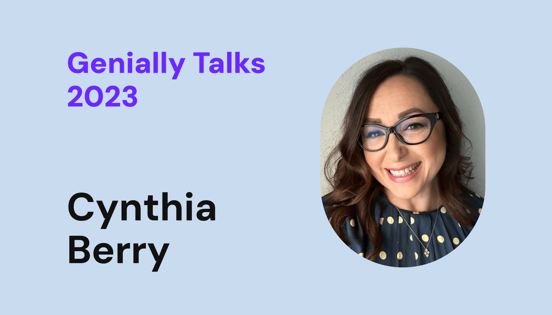 Miniature of genially talks with Cynthia Berry