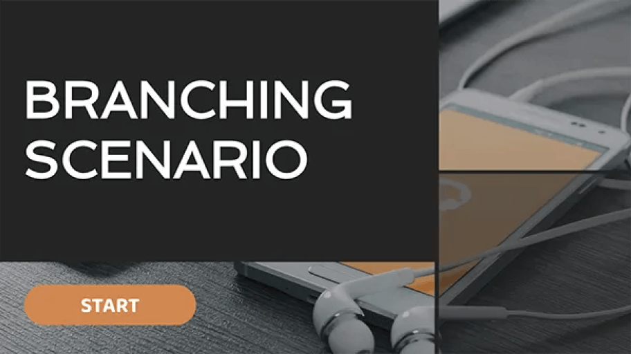 Branching Scenario